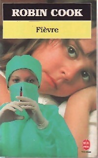 Livrenpoche : Fièvre - Robin Cook - Livre