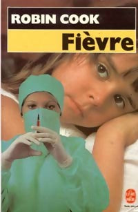 Livrenpoche : Fièvre - Robin Cook - Livre