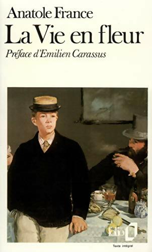 Livrenpoche : La vie en fleur - Anatole France - Livre