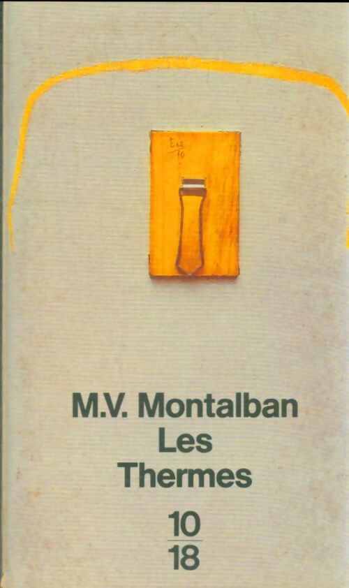 Livrenpoche : Les thermes - Manuel Vàzquez Mantalbàn - Livre