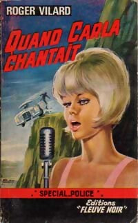 Quand Carla chantait - Roger Vilard - Livre