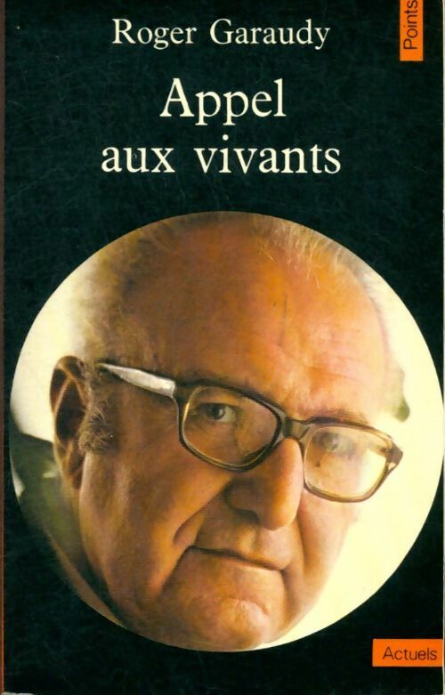 Livrenpoche : Appel aux vivants - Roger Garaudy - Livre