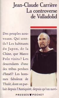 Livrenpoche : La controverse de Valladolid - Jean-Claude Carrière - Livre
