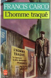 Livrenpoche : L'homme traqué - Francis Carco - Livre
