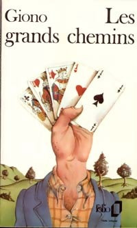 Livrenpoche : Les grands chemins - Jean Giono - Livre