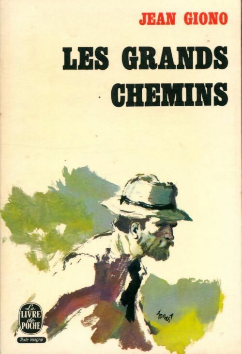 Livrenpoche : Les grands chemins - Jean Giono - Livre