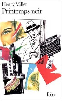 Printemps noir - Henry Miller - Livre