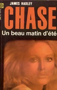 Un beau matin d'été - James Hadley Chase - Livre