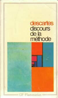 Discours de la méthode - René Descartes -  GF - Livre