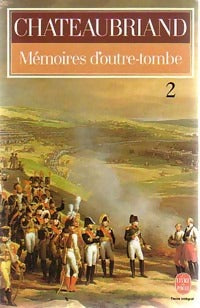 Livrenpoche : Mémoires d'Outre Tombe Tome II - François René Chateaubriand - Livre