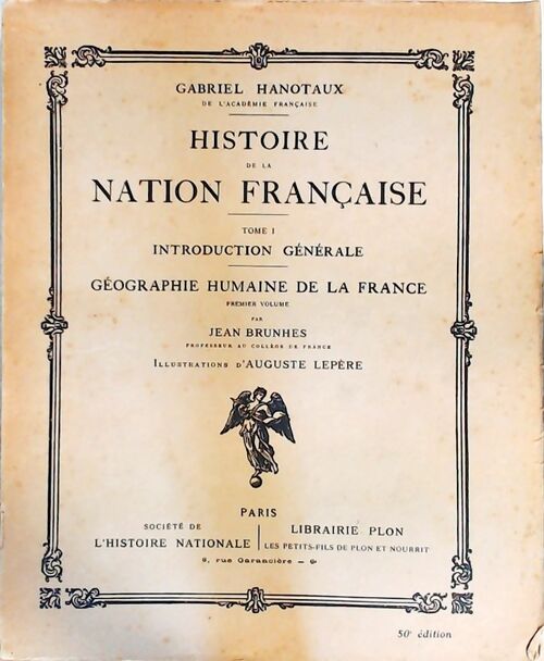 Histoire de la nation française Tome I - Gabriel Hanotaux -  Plon GF - Livre