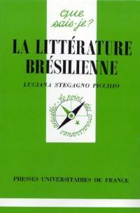 Livrenpoche : La littérature brésilienne - Luciana Stegagno-Picchio - Livre