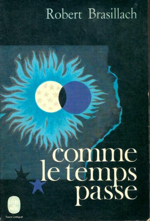 Livrenpoche : Comme le temps passe... - Robert Brasillach - Livre
