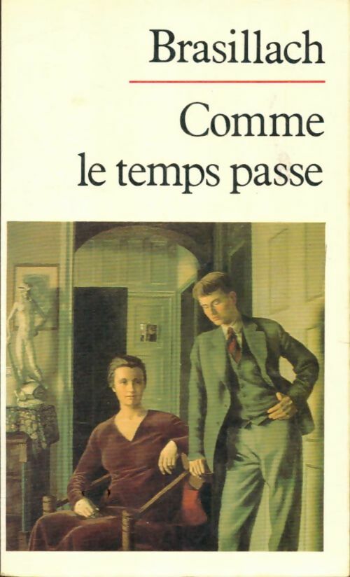 Livrenpoche : Comme le temps passe... - Robert Brasillach - Livre