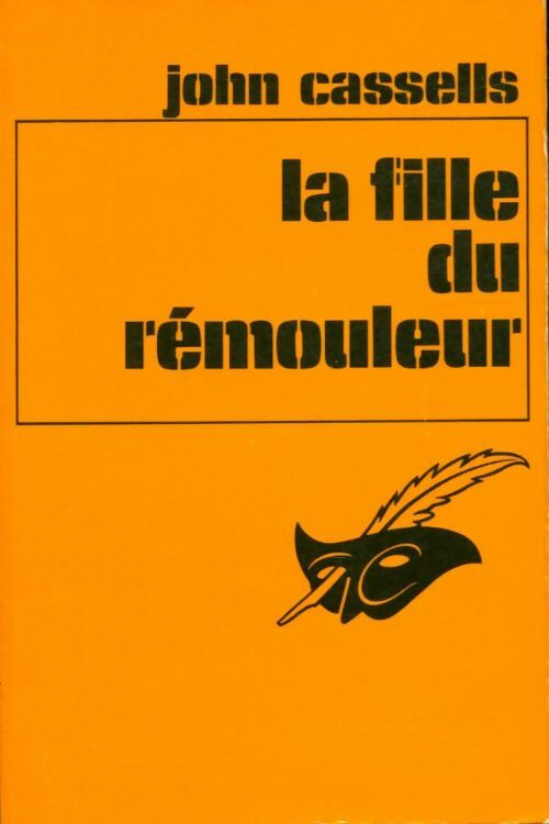 Livrenpoche : La fille du rémouleur - John Cassells - Livre