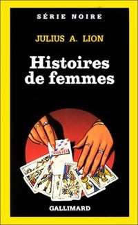 Livrenpoche : Histoires de femmes - Julius A. Lion - Livre