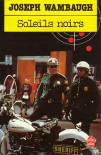 Livrenpoche : Soleils noirs - Joseph Wambaugh - Livre