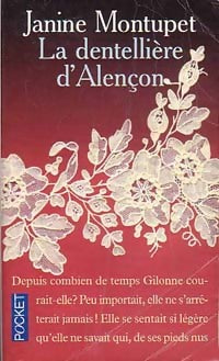 La dentellière d'Alençon - Janine Montupet -  Pocket - Livre