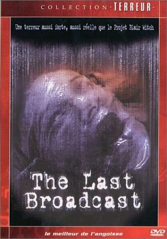 Livrenpoche : The Last Broadcast - Stefan Avalos, Lance Weiler - DVD