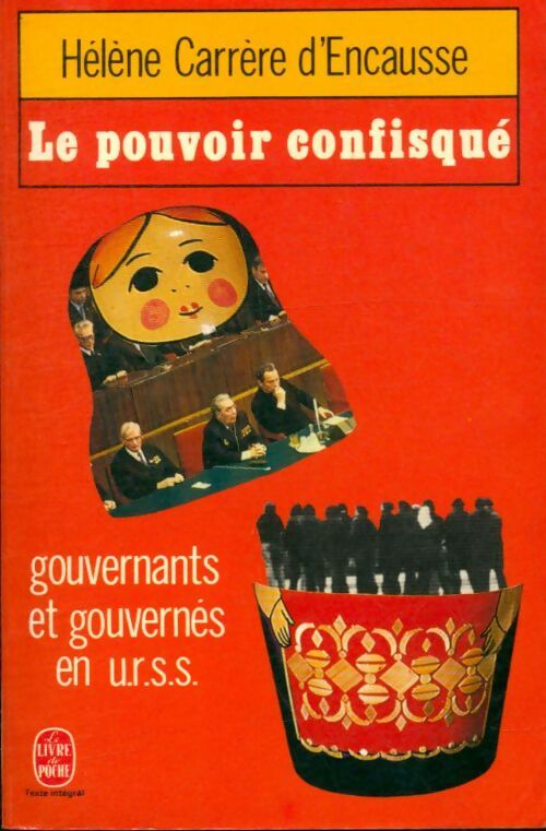 Livrenpoche : Le pouvoir confisqué - Hélène Carrère d'Encausse - Livre