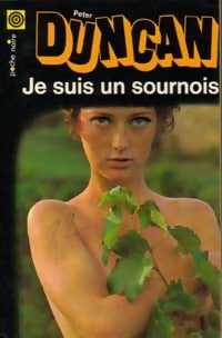 Je suis un sournois - Peter Duncan - Livre