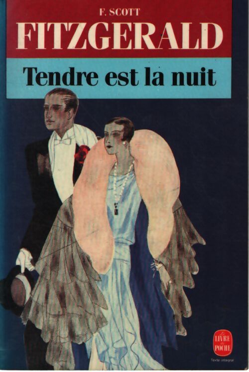Tendre est la nuit - Francis Scott Fitzgerald - Livre