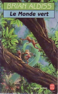Livrenpoche : Le monde vert - Brian W. Aldiss - Livre