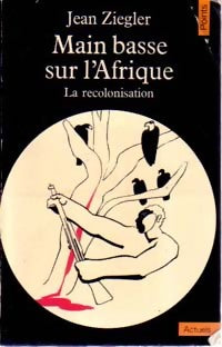 Livrenpoche : Main basse sur l'Afrique - Jean Ziegler - Livre