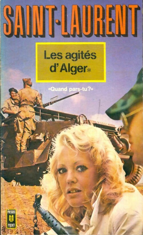 Livrenpoche : Les agités d'Alger Tome I - Cécil Saint-Laurent - Livre