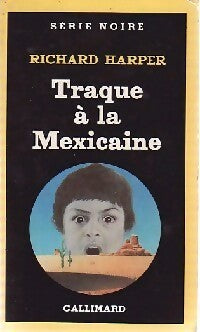 Livrenpoche : Traque à la mexicaine - Richard Harper - Livre