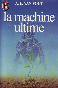 Livrenpoche : La machine ultime - Alfred Elton Van Vogt - Livre