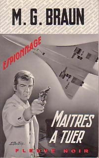 Livrenpoche : Maîtres à tuer - M.G. Braun - Livre