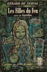 Livrenpoche : Les filles du feu / Aurélia - Gérard De Nerval - Livre