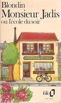 Monsieur Jadis - Antoine Blondin - Livre