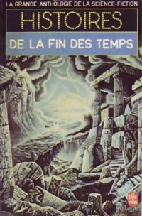 Livrenpoche : Histoires de la Fin des Temps - Inconnu - Livre