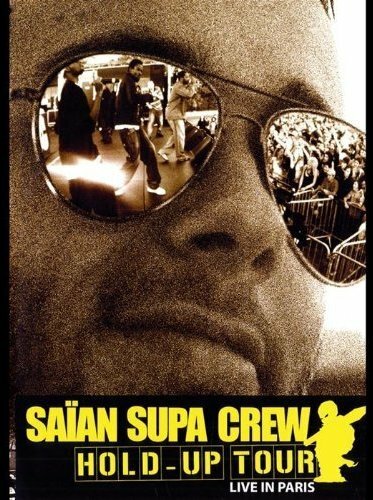 Livrenpoche : Saian Supa Crew : Hold up tour, live in Paris - Edition 2 DVD -  - DVD