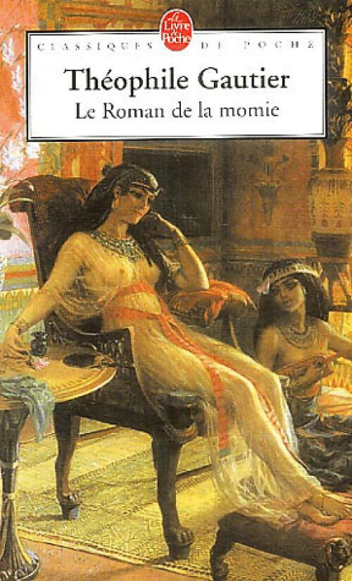 Livrenpoche : Le roman de la momie - Théophile Gautier - Livre