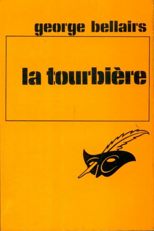 Livrenpoche : La tourbière - George Bellairs - Livre