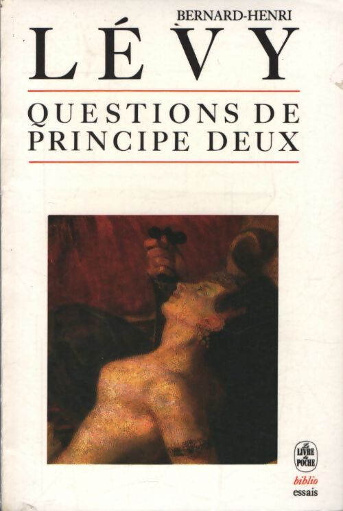 Questions de principe 2 - Bernard-Henri Lévy - Livre