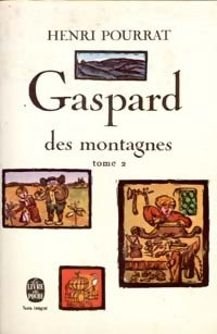 Livrenpoche : Gaspard des montagnes Tome II - Henri Pourrat - Livre
