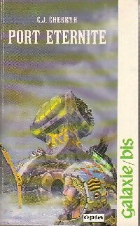 Livrenpoche : Port éternité - Carolyn J. Cherryh - Livre