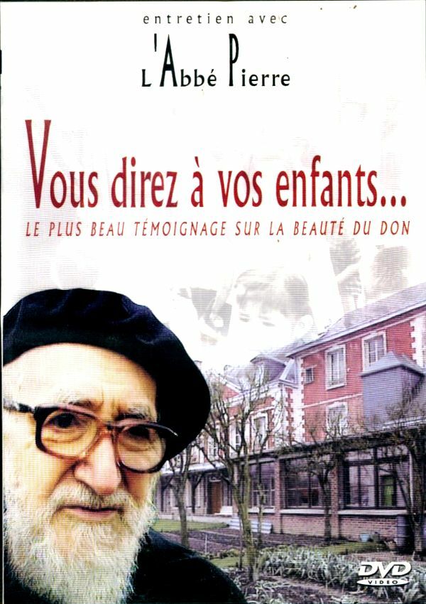 Livrenpoche : L'abbé Pierre : Vous direz à vos enfants - Guy Soubigou - DVD