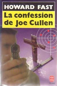 Livrenpoche : La confession de Joe Cullen - Howard Fast - Livre
