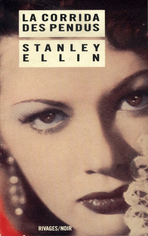 La corrida des pendus - Stanley Ellin - Livre