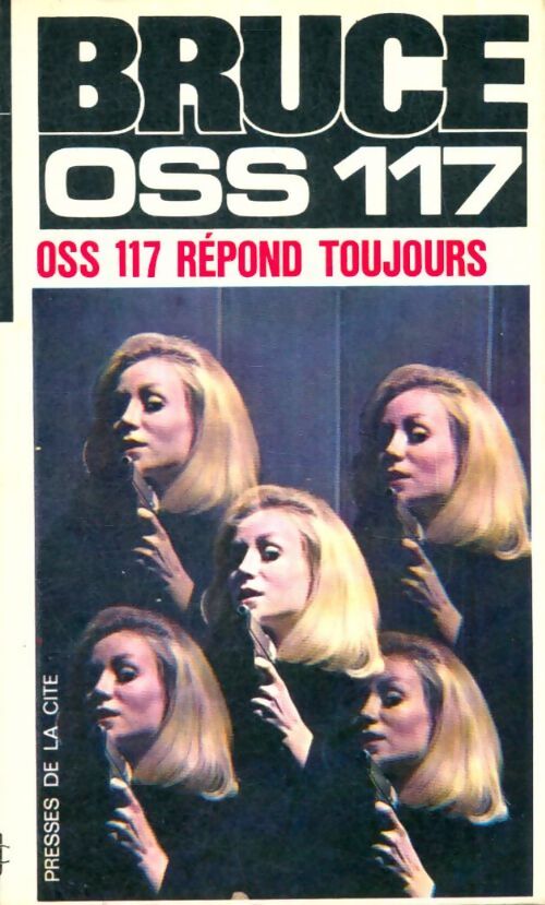 Livrenpoche : OSS 117 répond toujours - Jean Bruce - Livre