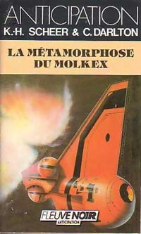 La métamorphose du Molkex - Karl Herbert Scheer, Clark Darlton - Livre
