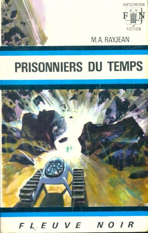 Livrenpoche : Prisonniers du temps - Max-André Rayjean - Livre