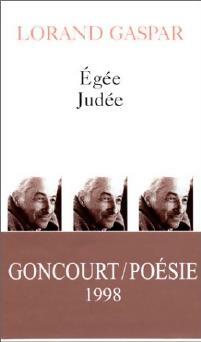 Livrenpoche : Egée / Judée / Feuilles d'observation / La maison près de la mer - Lorand Gaspar - Livre