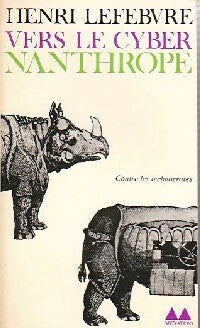 Vers le cybernanthrope - Henri Lefebvre - Livre