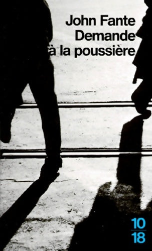 Livrenpoche : Demande à la poussière - John Fante - Livre